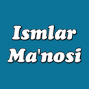 Ismlar Manosi (Uzbek) APK