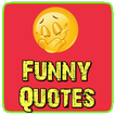 Funny Quotes