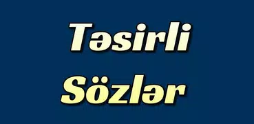 Təsirli Sözlər və Statuslar