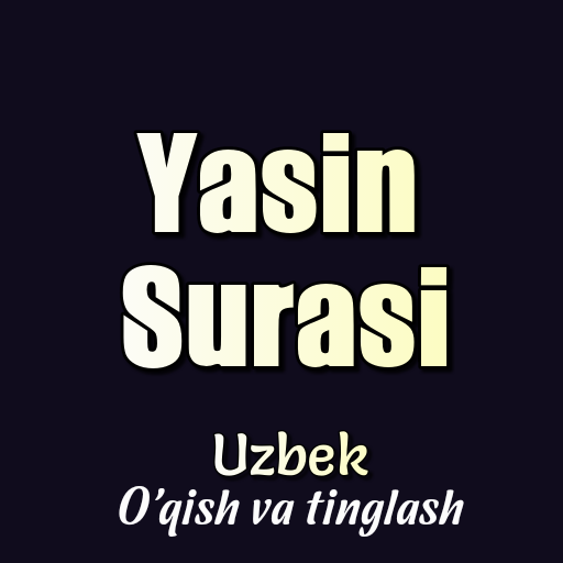 Yasin Surasi Uzbek (MP3 MP4)