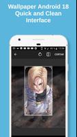 Android 18 Wallpapers capture d'écran 1