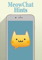 New MeowChat  Hints Plakat