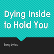 Dying Inside Lyrics