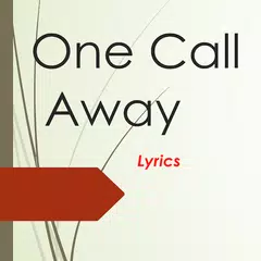 Baixar One Call Away Lyrics APK
