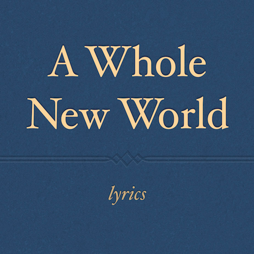 A Whole New World Lyrics Apk 1 0 Download For Android Download A Whole New World Lyrics Apk Latest Version Apkfab Com