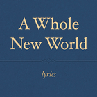 A Whole New World Lyrics icono