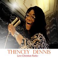 Thency Dennis Radio Affiche