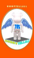 HOBBYYELLALL BEARBRICK 70% poster