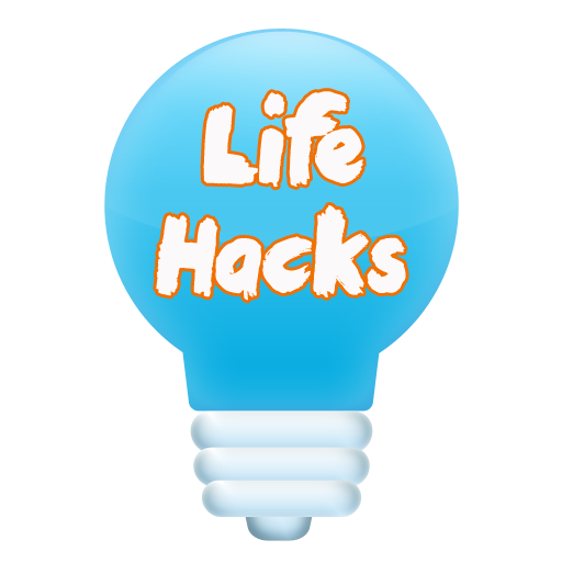 Life Hacks and Helpful Tips