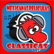 Mexicanas Peliculas Classicas