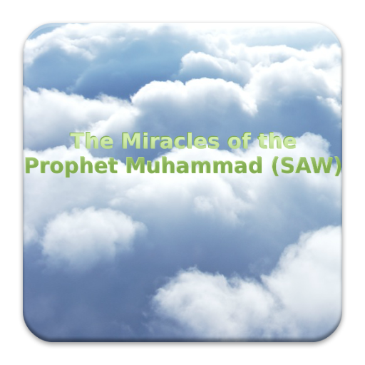 Miracles of Prophet Muhammad
