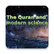 ”The Quran and modern science