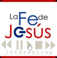 La Fe de Jesús Interactiva پوسٹر
