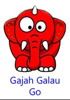 GAJAH GALAU GO Affiche