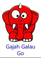 GAJAH GALAU GO الملصق