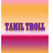 Tamil Troll