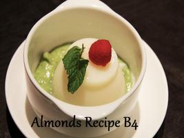 Almonds Recipe B4 Affiche