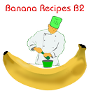 Banana Recipes B2 aplikacja