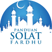 Panduan Solat Fardhu