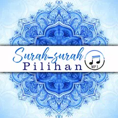 SURAH-SURAH PILIHAN MP3 APK Herunterladen