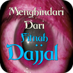 Menghindari Dari Fitnah Dajjal