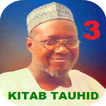 Malam Ja'afar Kitab Tauhid 3