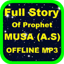 Full Story of Prophet Musa MP3 APK