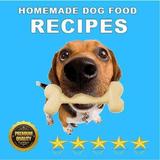 Homemade Dog Food Recipes icône