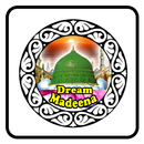 Dream Madeena APK