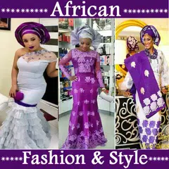 AFRICAN FASHION & STYLE APK 下載