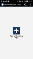 How to Become a Pilot poster