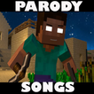 Parody Songs for Minecraft