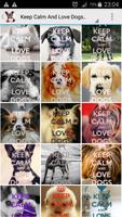 Keep Calm Love Dogs Wallpapers পোস্টার