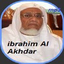 Sheikh Ibrahim Al Akhdar MP3-APK