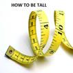 How to be tall
