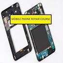 Mobile Phone Repair Course APK