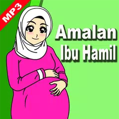 Amalan Ibu Hamil with MP3 APK Herunterladen