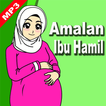 ”Amalan Ibu Hamil with MP3