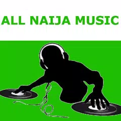 NIGERIAN MUSIC 2020 APK download