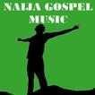 NAIJA GOSPEL MUSIC