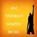 ALL NIGERIAN GOSPEL MUSIC