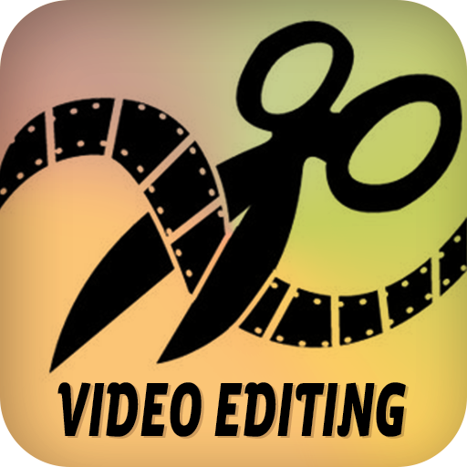 Video Editing