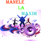 Manele la Maxim icône