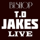 BISHOP T.D JAKES LIVE APK