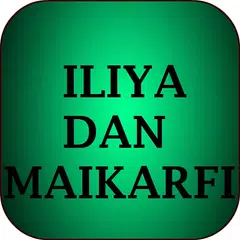 Iliya Dan Maikarfi APK Herunterladen