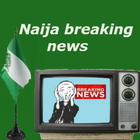 Naija breaking news Zeichen