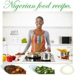 Nigerian food recipes