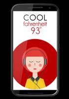 COOL Fahrenheit 93° Radio poster