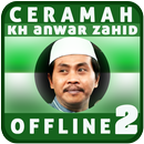 Ceramah KH Anwar Zahid Offline 2 APK