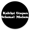 KOLEKSI UCAPAN SELAMAT MALAM APK